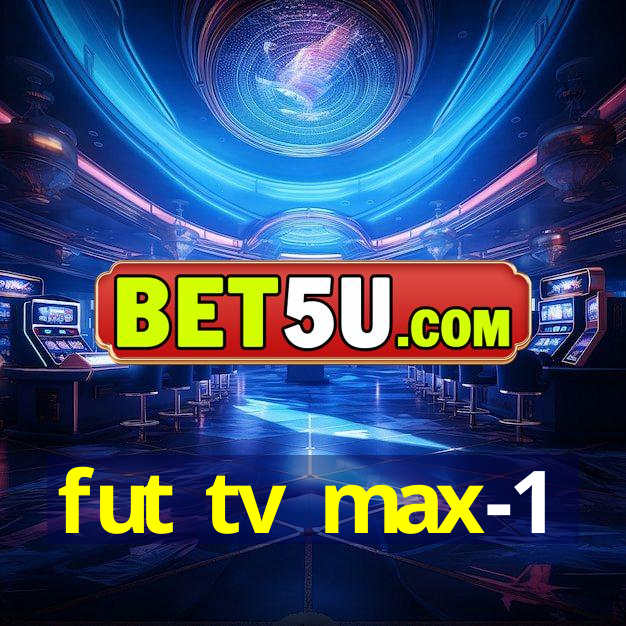 fut tv max